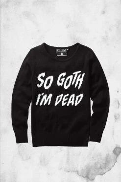Killstar Apparel So Goth I'm Dead Knit Sweater