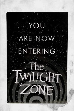 Factory Entertainment Twilight Zone Aluminum Sign Everything Else